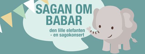 L'Histoire de Babar - Le Petit Éléphant (konsert)